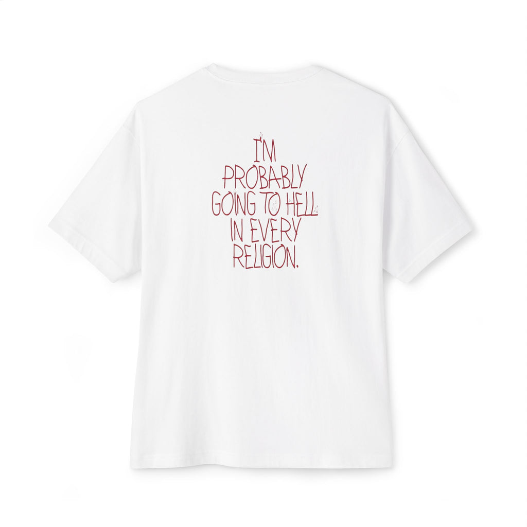 "I'm Probably Going to Hell in Every Religion" Graphic Tee