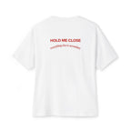Minimalist White Boxy T-Shirt with "Hold Me Close" Text