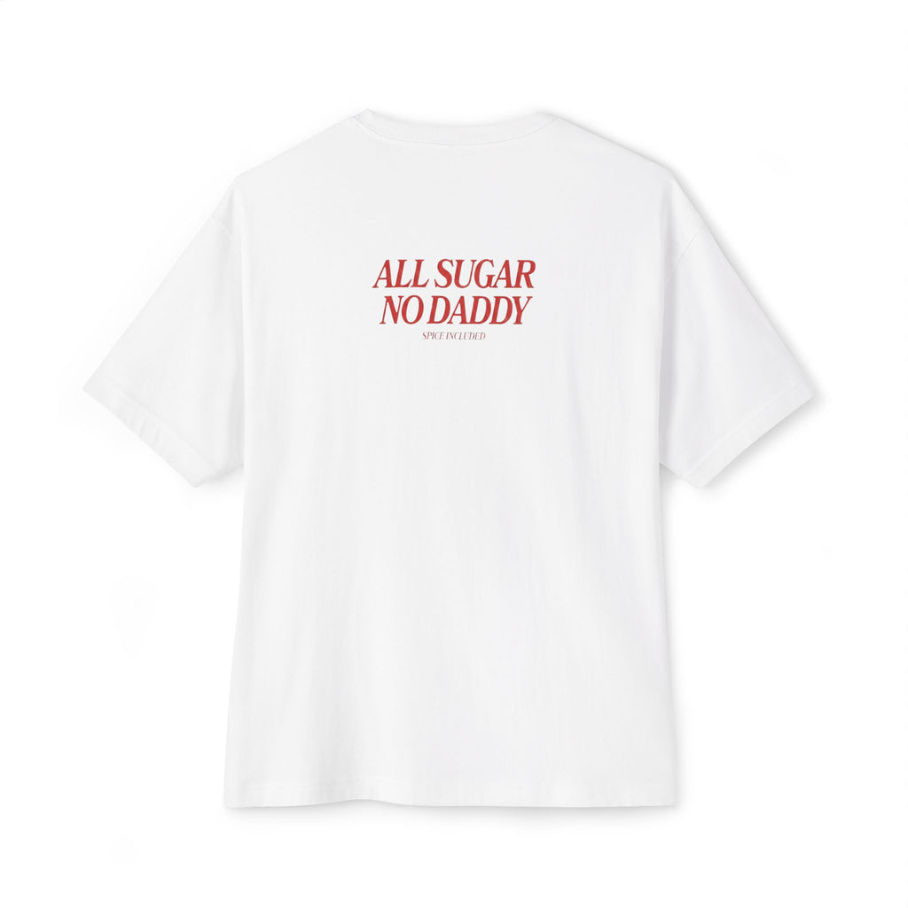 All Sugar No Daddy Tee