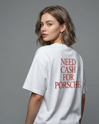Need Cash for Porsche Boxy Tee