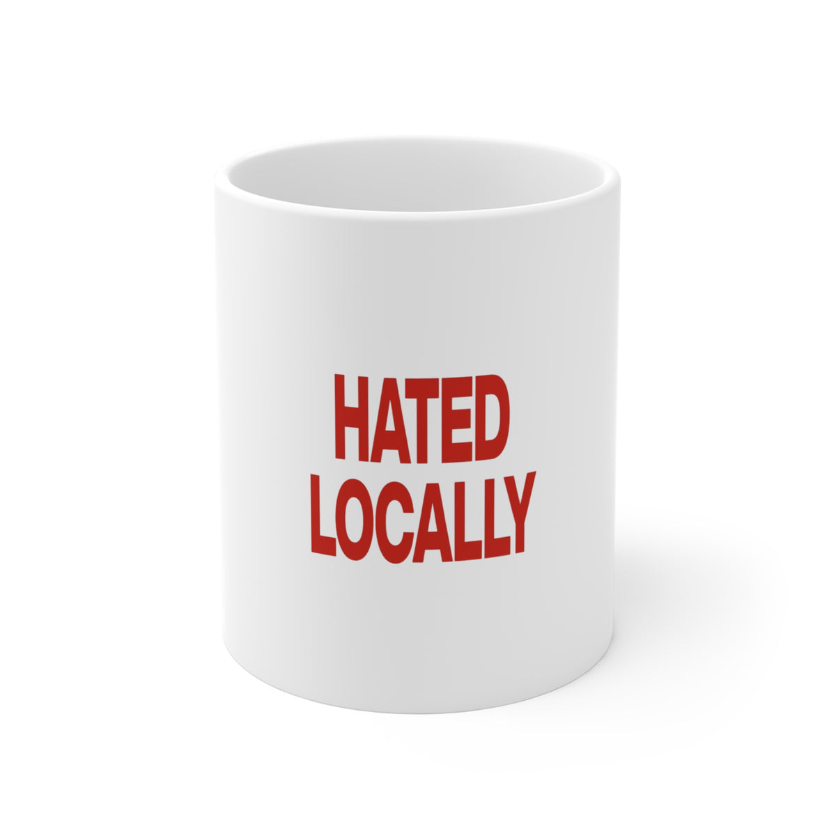 Hated Locally Coffee Mug