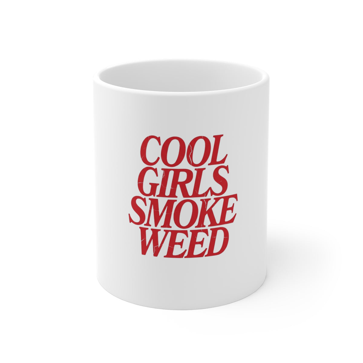 Cool Girls Smoke Weed Mug