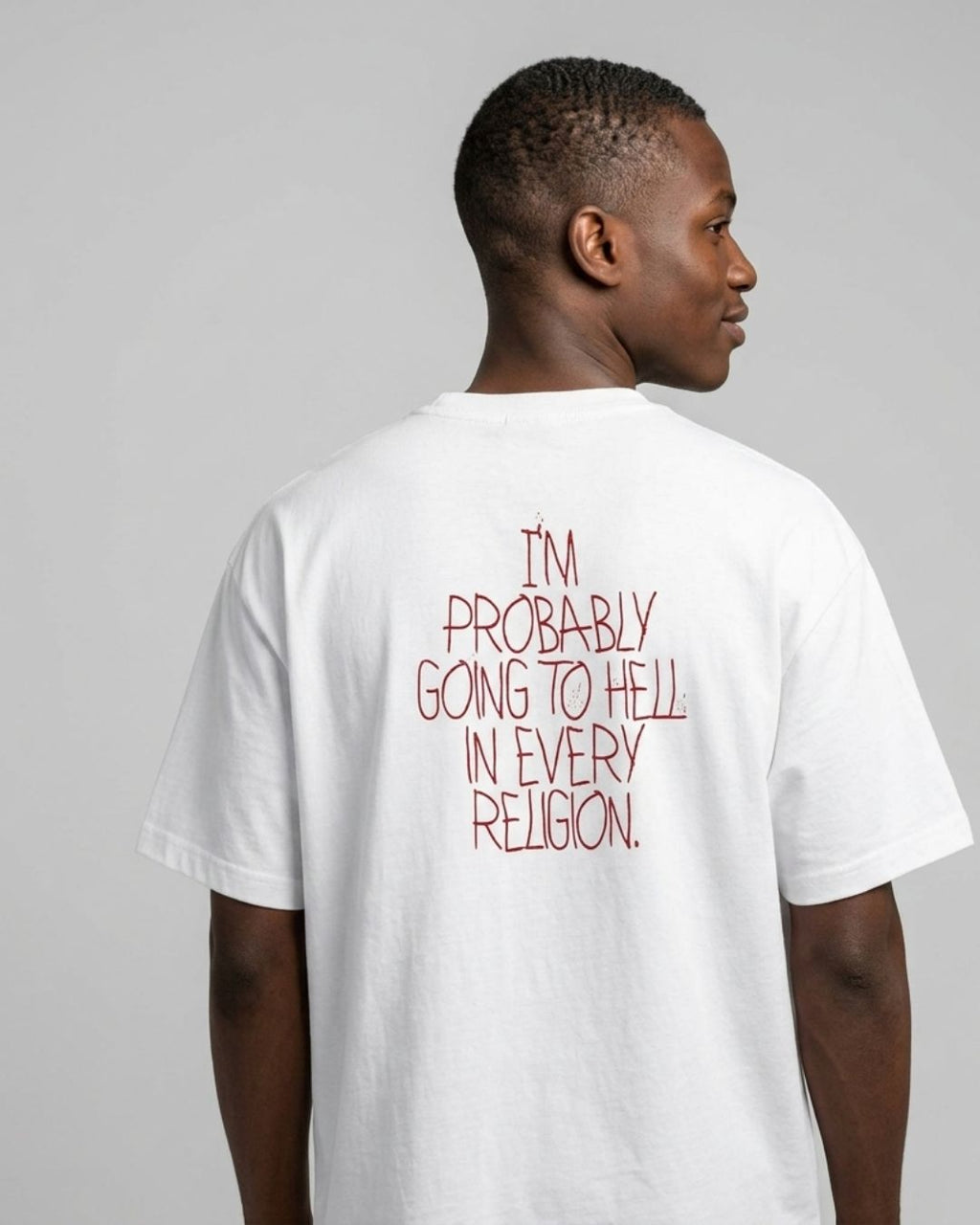 "I'm Probably Going to Hell in Every Religion" Graphic Tee