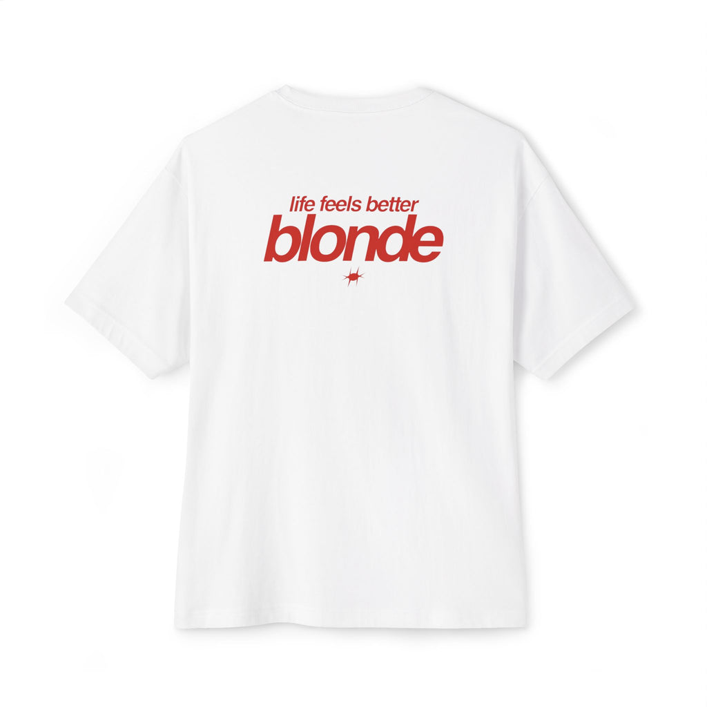 "life feels better blonde" Oversized Boxy T‑Shirt