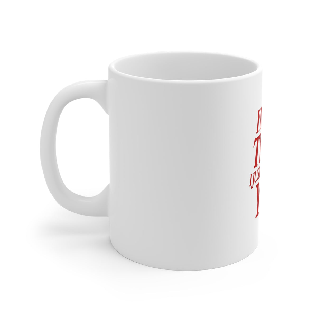 I'm Not Timid I Just Don't Like You Mug